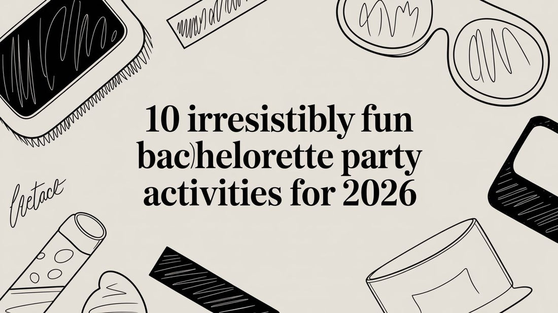 10 Irresistibly Fun Bachelorette Party Activities for 2026